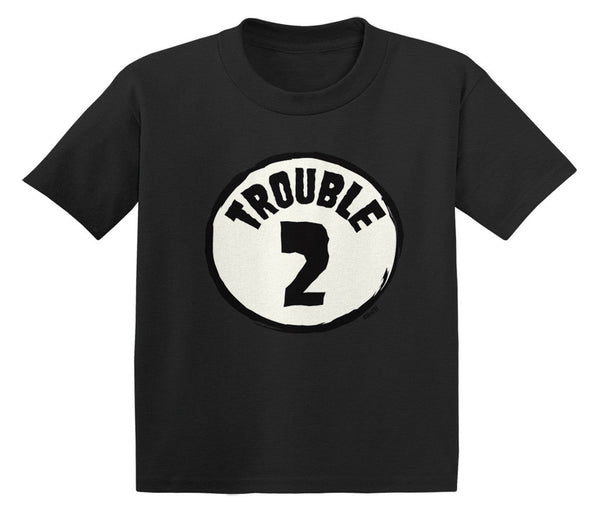 Trouble Number 2 Infant T-Shirt