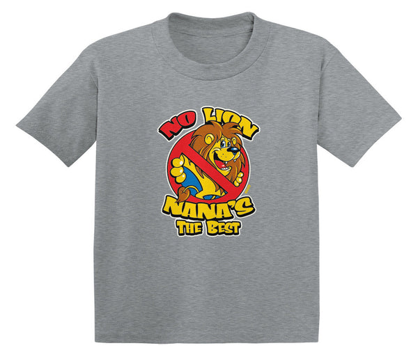 No Lion Nana's The Best Infant T-Shirt