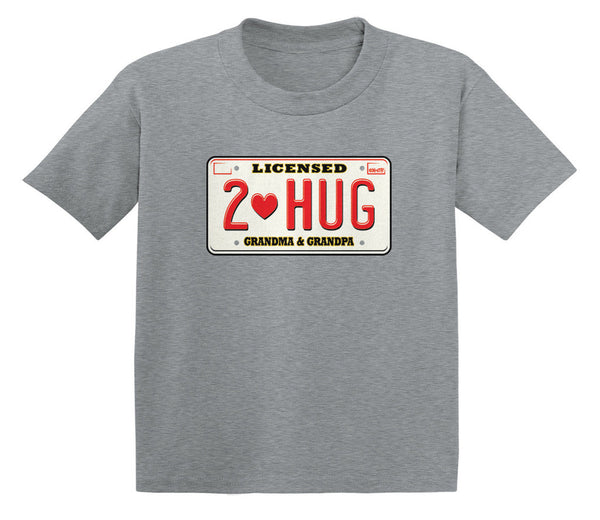 Licensed To Hug Grandma & Grandpa Infant T-Shirt