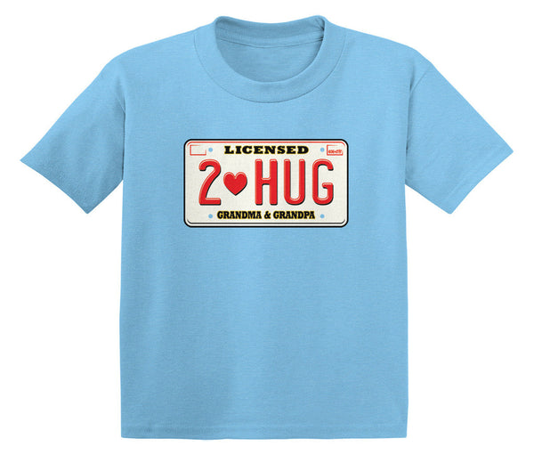 Licensed To Hug Grandma & Grandpa Infant T-Shirt