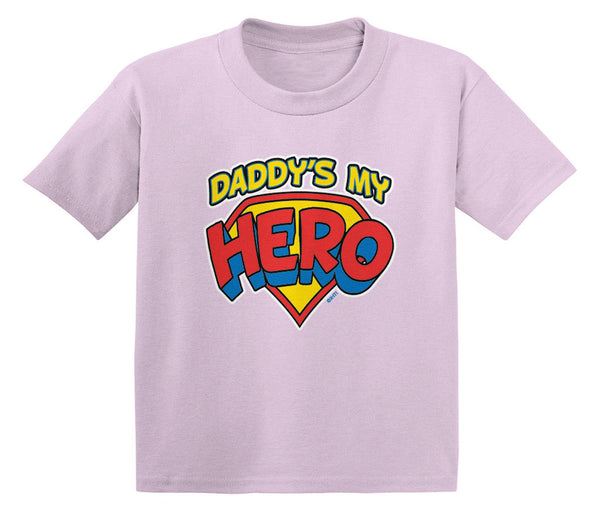 Daddy's My Hero Infant T-Shirt