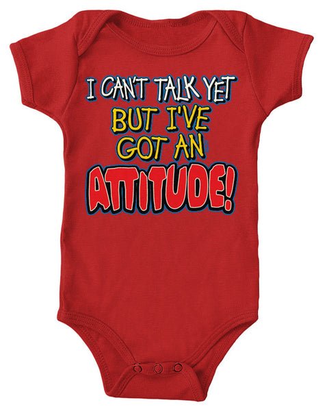 I Can't Talk Yet But I've Got An Attitude! Infant Lap Shoulder Bodysuit