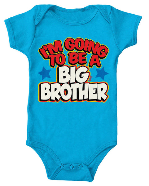 I'm Going To Be A Big Brother Infant Lap Shoulder Bodysuit