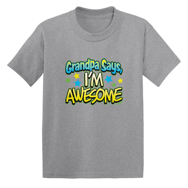 Grandpa Says I'm Awesome Toddler T-shirt